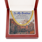 To My Brother Necklace