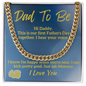 Dad to be Cuban Link Chain