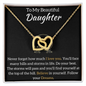 To My Beautiful Daughter - Interlocking Hearts | 💓